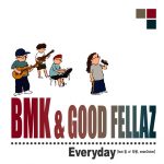 23. BMK (Everyday)